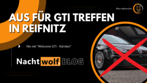AUS FÜR GTI Treffen In Reifnitz Nachtwolf.tv Normalistand3rs