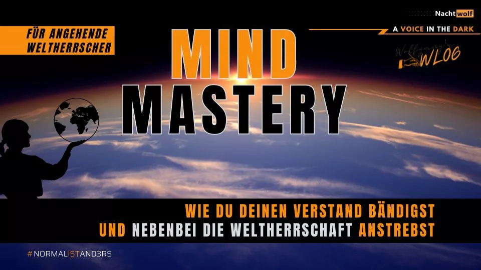 Mind Mastery: Entfalte dein volles mentales Potenzial und meistere dein Leben